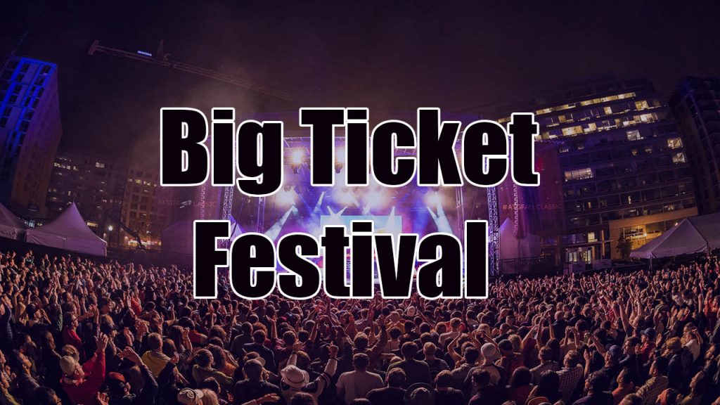 Big Ticket Festival