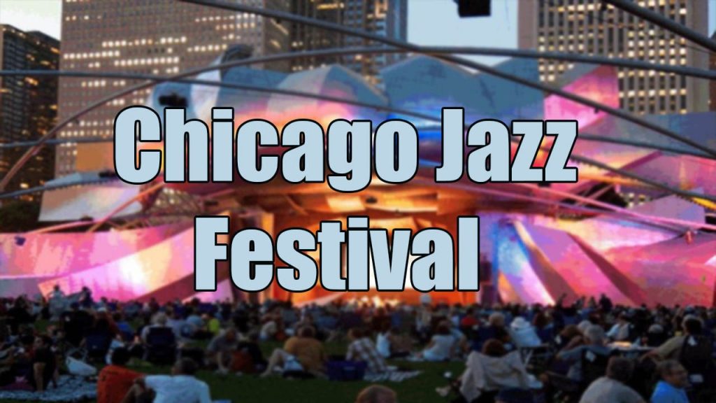Chicago Jazz Festival