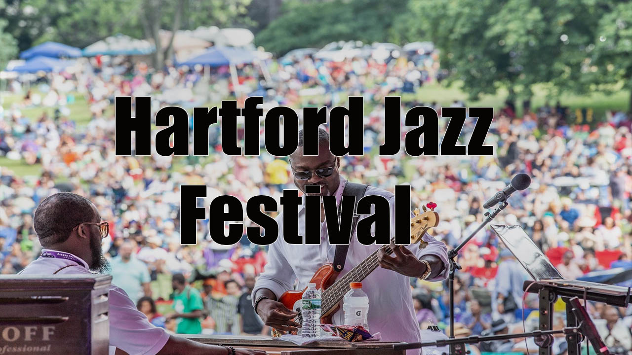 Hartford Jazz Festival