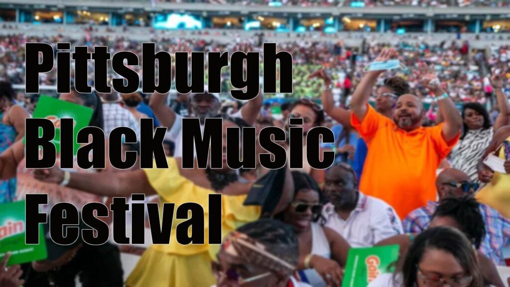Pittsburgh Black Music Festival